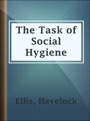 cover image of The Task of Social Hygiene